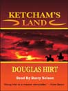 Ketcham's Land